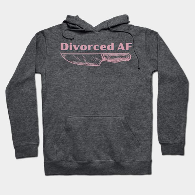 Divorced AF design Hoodie by S0CalStudios